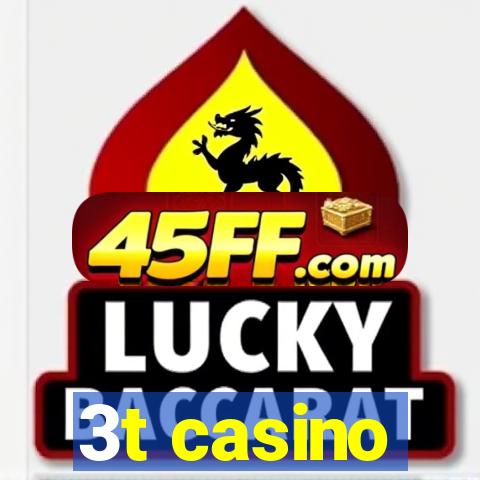 3t casino